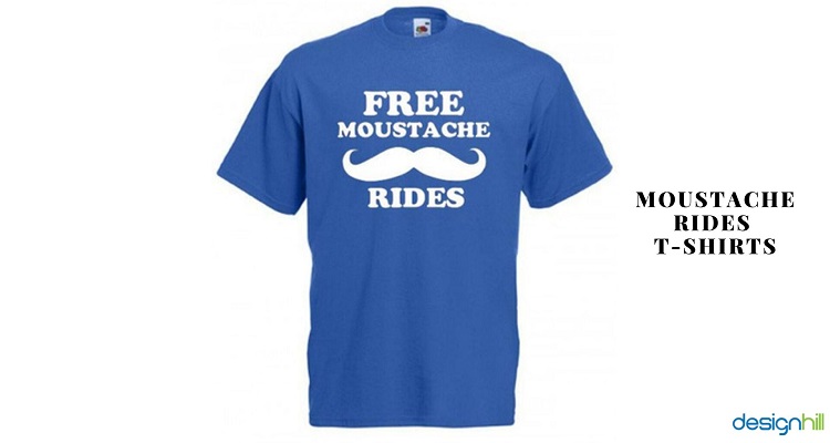 Moustache Rides T-shirts