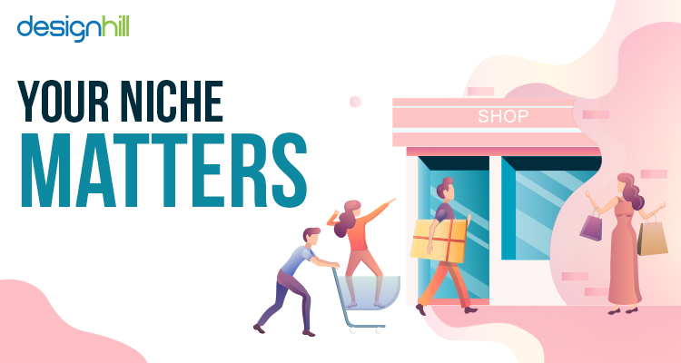 Your Niche Matters