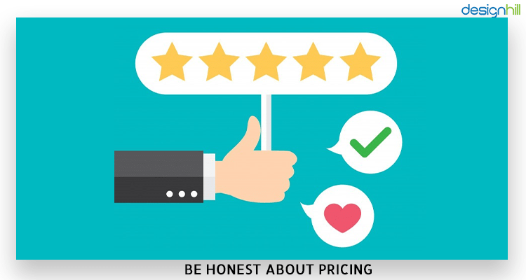 Be Honest About Pricing