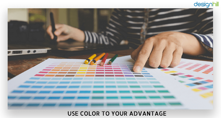 Use Color To Your Advantage