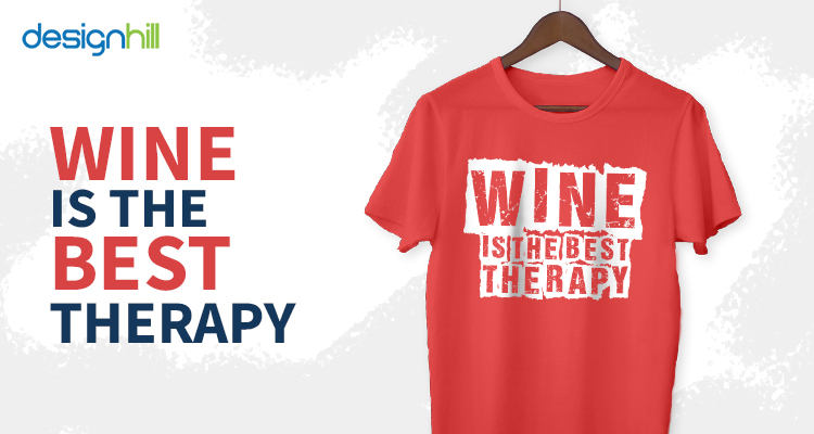 Wine Is The Best Therapy