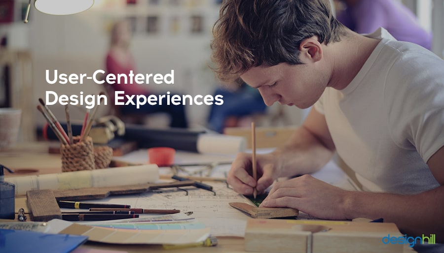 User - Centered Design Experiences