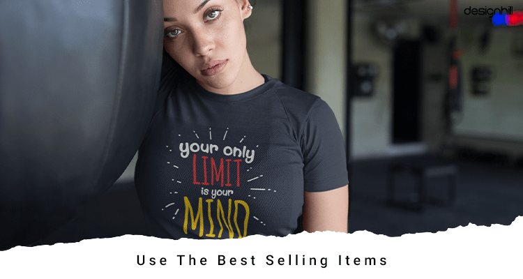 Use The Best Selling Items