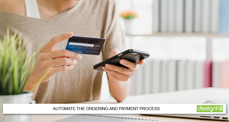 Automate The Ordering And Payment Process