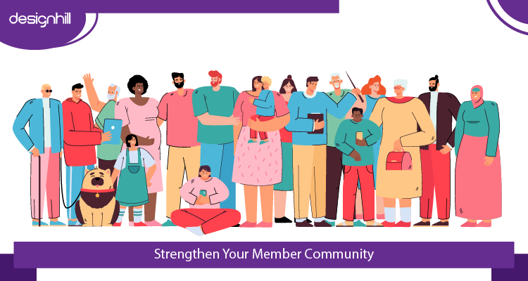 Strengthen Your Member Community