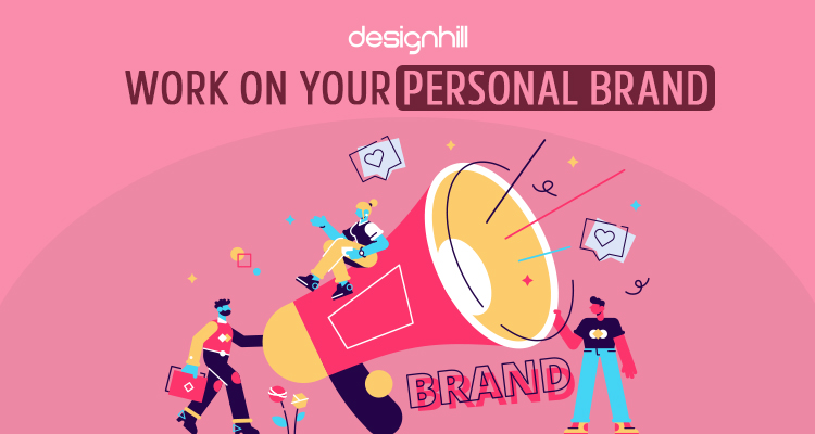 Work On Your Personal Brand