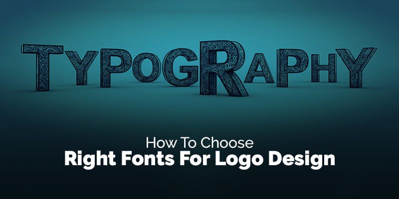 How To Choose Right Fonts For Logo Design