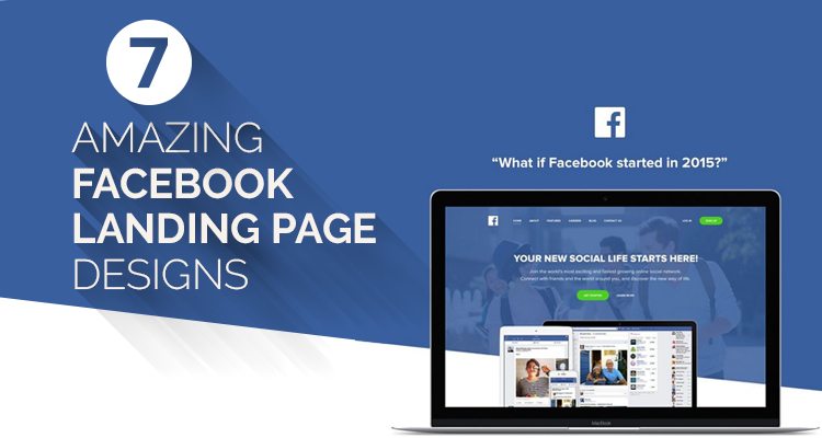 7 Amazing Facebook Landing Page Designs for the Inspiration