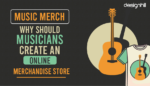 Music Merch - Why Should Musicians Create An Online Merchandise Store