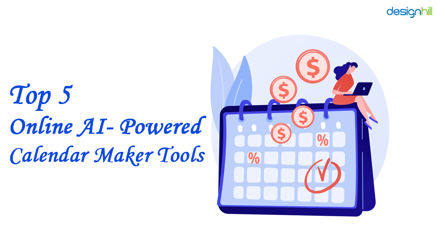 Top 5 Online Ai Powered Calendar Maker Tools