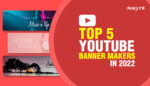YouTube Banner Makers